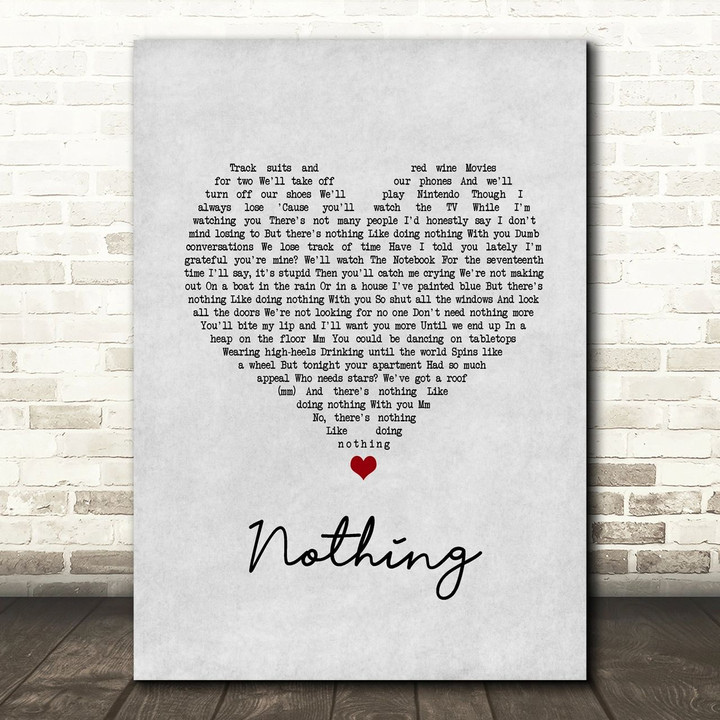 Bruno Major Nothing Grey Heart Song Lyric Art Print