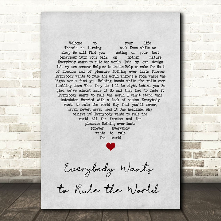 Tears for Fears Everybody Wants to Rule the World Grey Heart Song Lyric Art Print