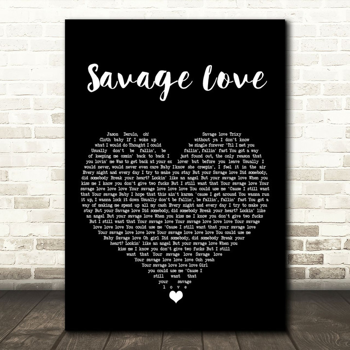 Jason Derulo Savage Love Black Heart Song Lyric Art Print
