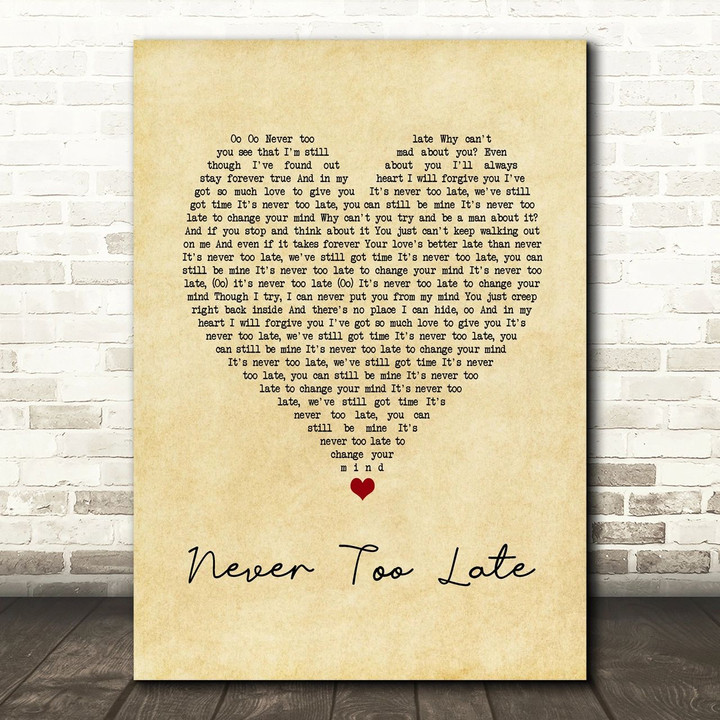 Kylie Minogue Never Too Late Vintage Heart Song Lyric Art Print