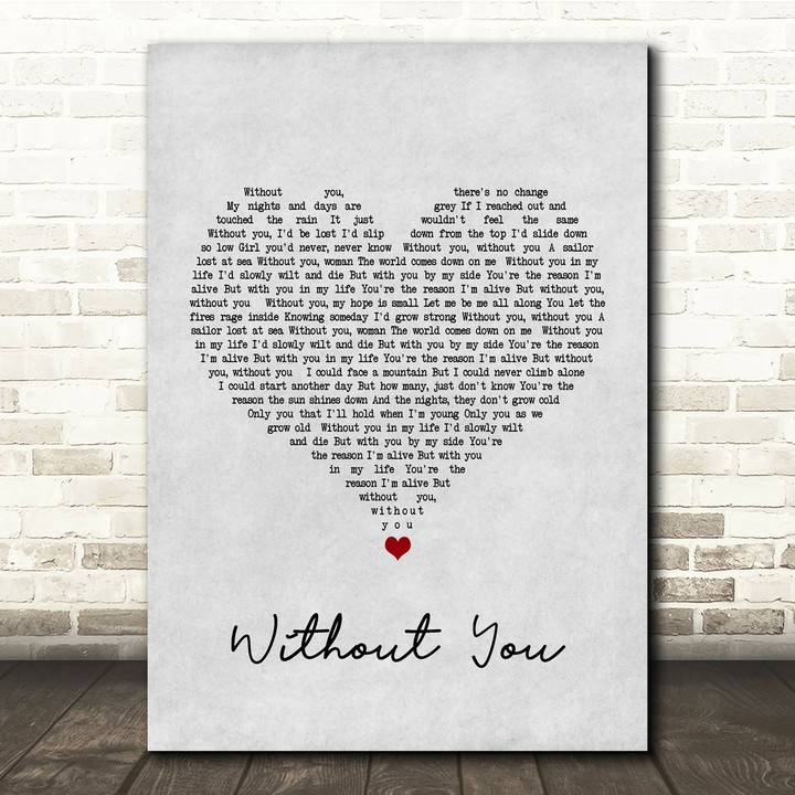 Motley Crue Without You Grey Heart Song Lyric Quote Print