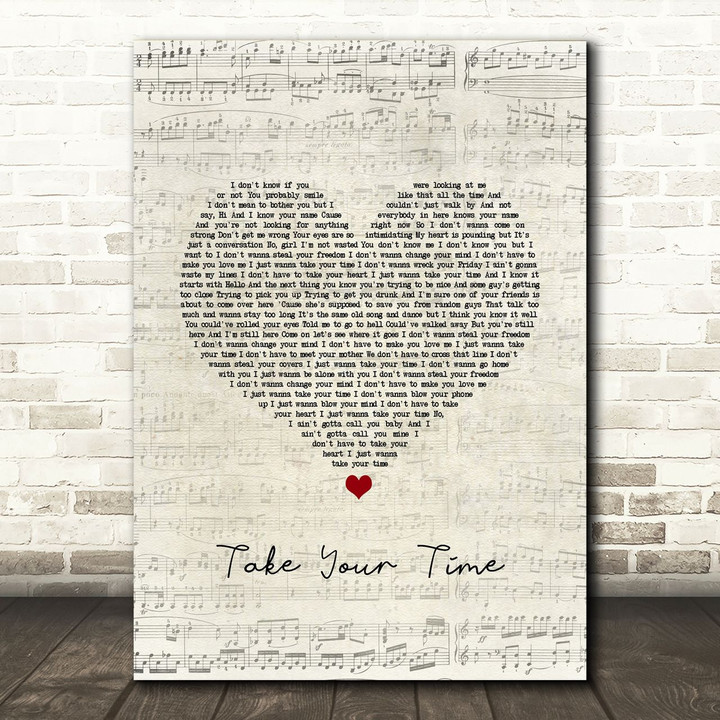 Sam Hunt Take Your Time Script Heart Song Lyric Art Print