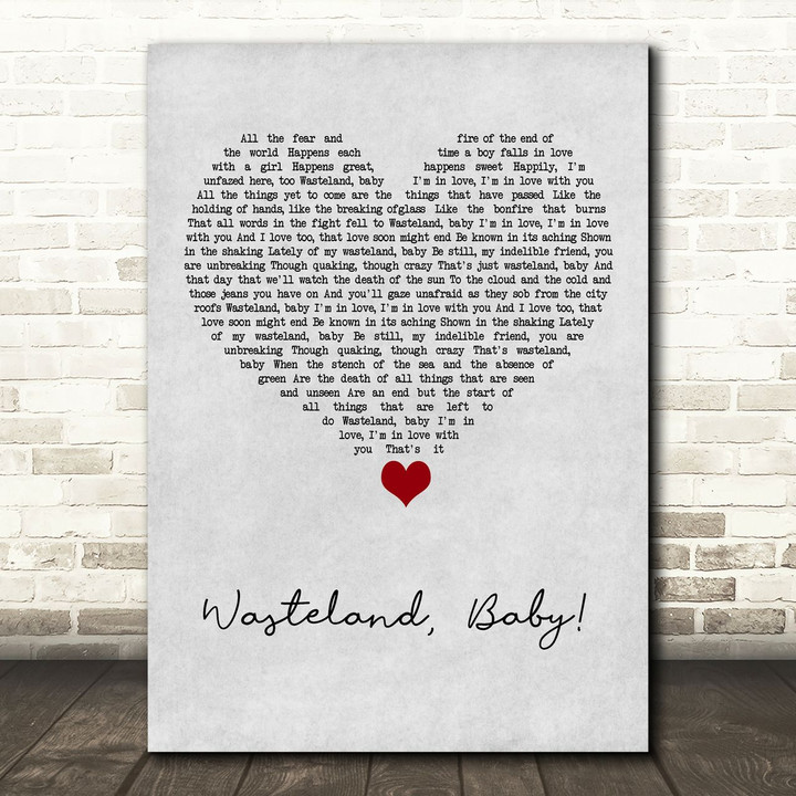 Hozier Wasteland, Baby Grey Heart Song Lyric Art Print