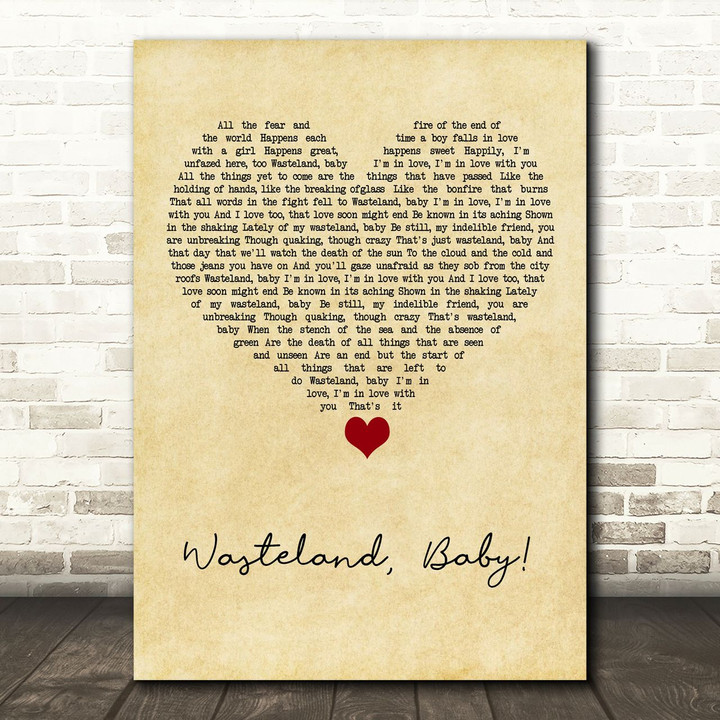 Hozier Wasteland, Baby Vintage Heart Song Lyric Art Print