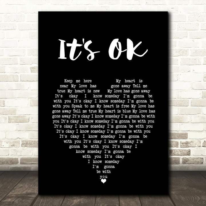 Tom Rosenthal It's OK Black Heart Song Lyric Art Print