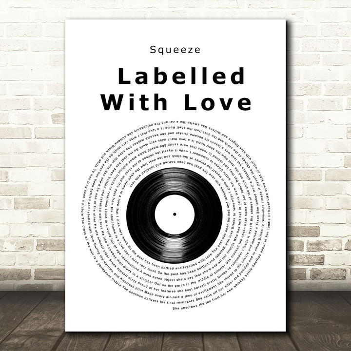 Squeeze Labelled With Love Vinyl Record Song Lyric Art Print