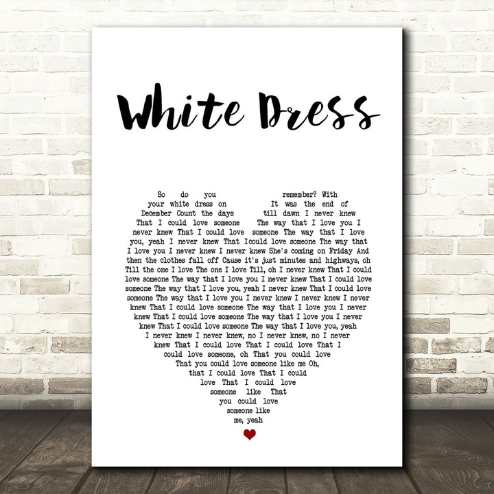 Ben Rector White Dress White Heart Song Lyric Art Print
