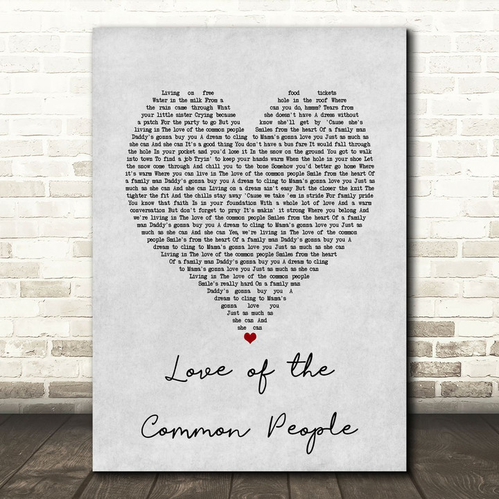 Paul Young Love of the Common People Grey Heart Song Lyric Art Print