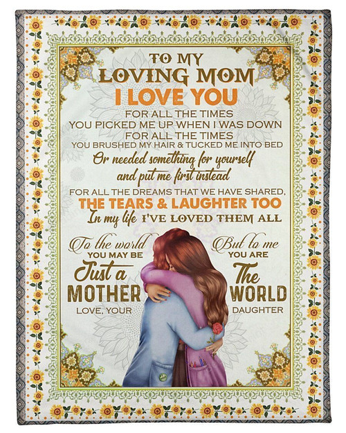 To My Loving Mom For All The Times You Picked Me Up When I Was Down, Thank You For Putting Me First Gift For Mom From Daughter Sherpa Fleece Blanket