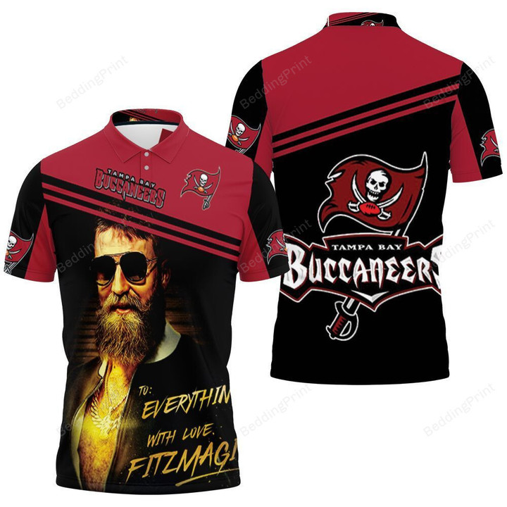Tampa Bay Buccaneers To Everything With Love Fiztmagic 3D Polo Shirt