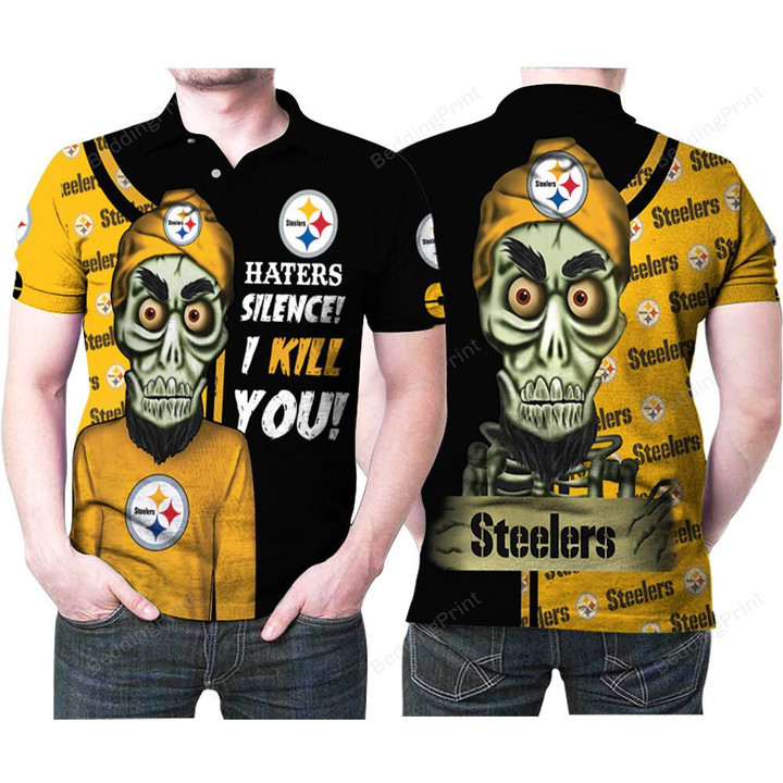 Pittsburgh Steelers Haters Silence I Kill You 3D Printed Gift For Steelers Polo Shirt