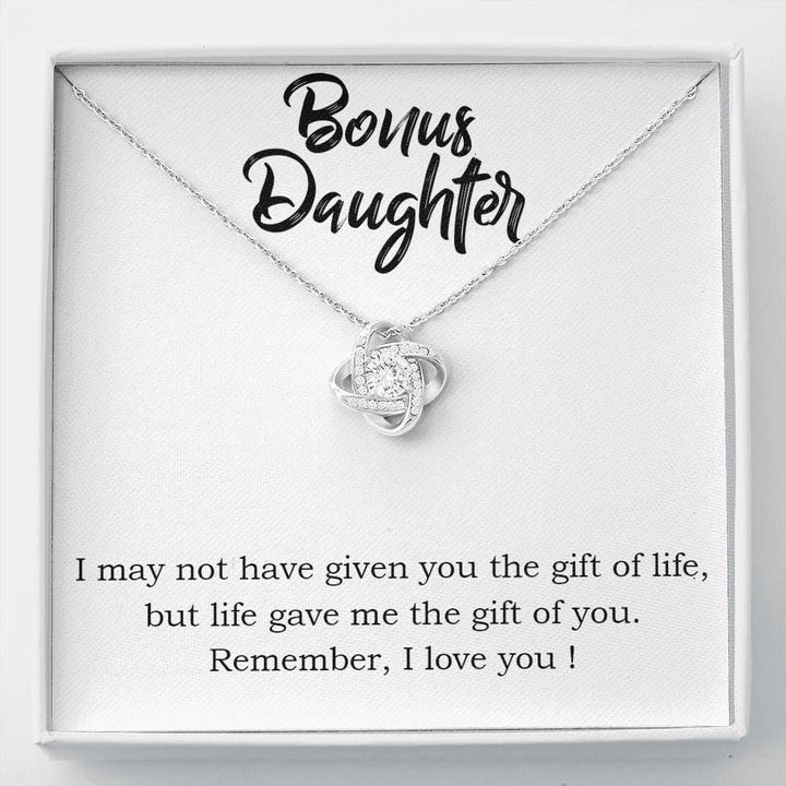 Love Knot Necklace Bonus daughter Life gave me the gift of you
