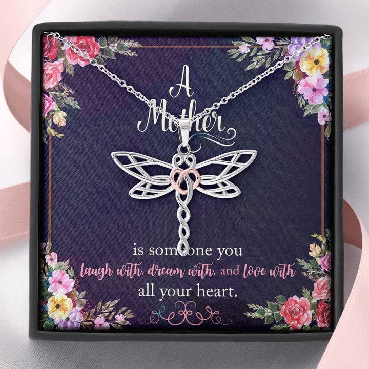 Dragonfly Necklace A mother is someone you laugh, dream, love all your heart