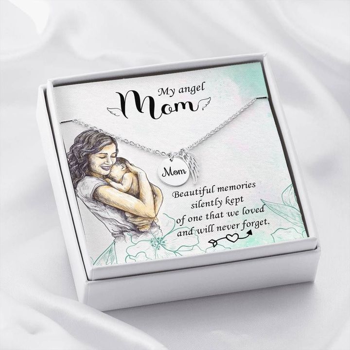 Mom Remembrance Necklace Beautiful memories silently kept ò one that we loved