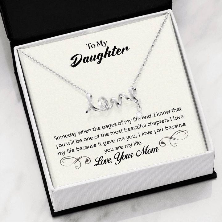 Scripted Love Necklace My Daughter you are my life