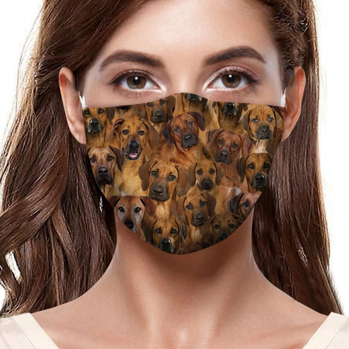 You Will Have A Bunch Of Rhodesian Ridgebacks F-Mask