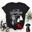 Let The Adventure Begin Customized Dog Photo T-Shirt Dog Lover Mountains and Dog Adventures Shirt