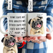 Customized Funny Quote Dog Mug, Pet Mug - Gift For Mother's Day Mugs