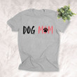 Dog Mom Dog Dad T-shirt Special Gift For Dog Owners