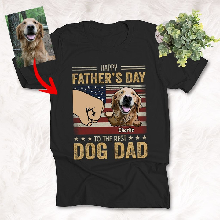 Happy Father's Day To The Best Dog Dad Custom T-shirt Gift For Dog Dad