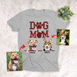 Dog Mom Personalized Unisex T-shirt Gift For Dog Moms, Dog Mama, Girlfriends, Pet Lovers On Anniversary