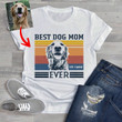 Customized Best Dog Mom Ever Sketch Unisex T-shirt Gift For Dog Mom, Pet Owner