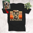 Explore Outdoor Hiking Customized Dog Photo T-Shirt Love Mountains and Dogs Shirt