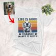Customized Life Is Good Colorful Background Dog Sketch T-Shirt Gift For Dog Lovers, Pet Parents