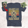 Happy Father's Day to the Best Dog Dad Sketch Custom T-Shirt