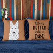 Life Is Better With A Dog Portrait Lineart Pillowcase, Gift For Dog Mom, Dog Dad, Home Decor