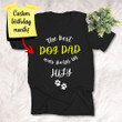 The Best Dog Dad Was Born In Custom Birthday Month T-shirt For Dog Dad