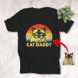 Cat Daddy Personalized Cat T-shirt For Men And Women