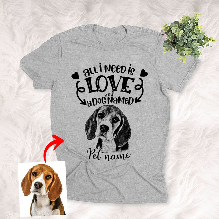 All I Need Is Love and A Dog Custom Hand Drawn Pet Portrait T-shirt Gift For Dog Lovers, Dog Owner, Pet Parents