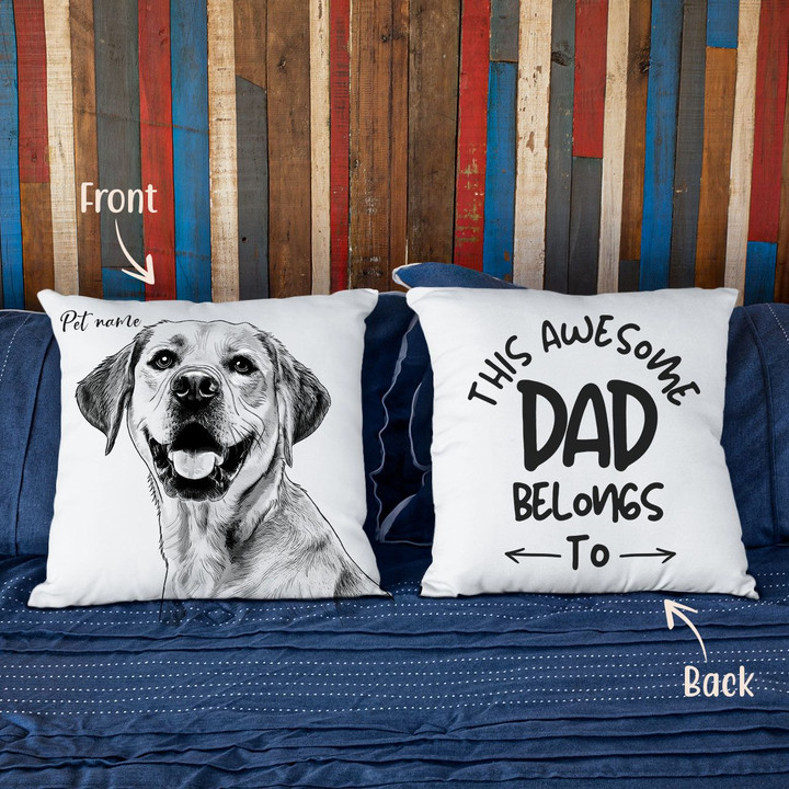 This Awesome Dad Belong To Custom Dog Photo Pillow Case Gift For Dad, Fur Dad Father's Day