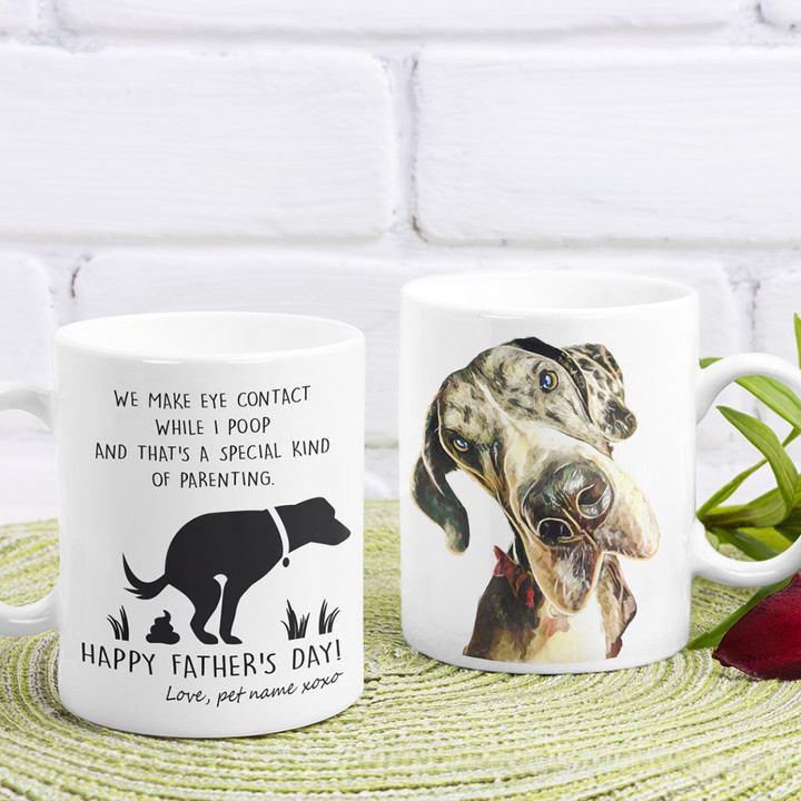 Personalized We Make Eye Contact While I Poop Happy Father's Day Mug Funny Dad Gift For Dog Dad, Dog Owner
