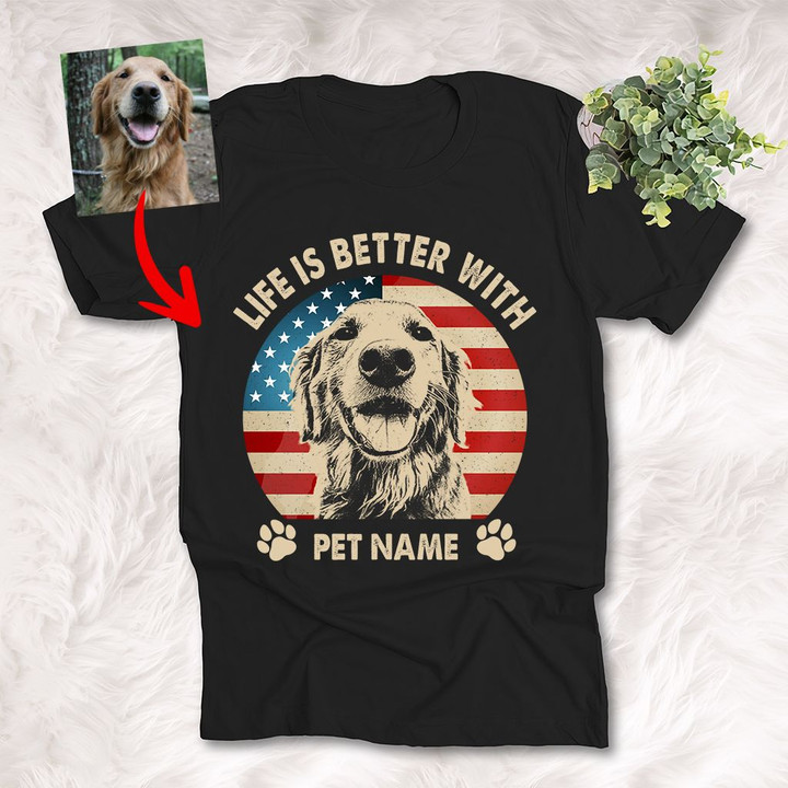 Life Is Better With My Dog Customized Dog Portrait T-Shirt Dog Owner Gift Dog Lover Shirt