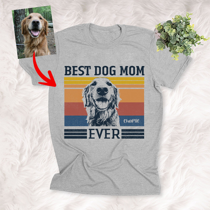 Best Pet Mom Ever Custom T-shirt - Gift For Dog Mom, Mother's Day Special Gift