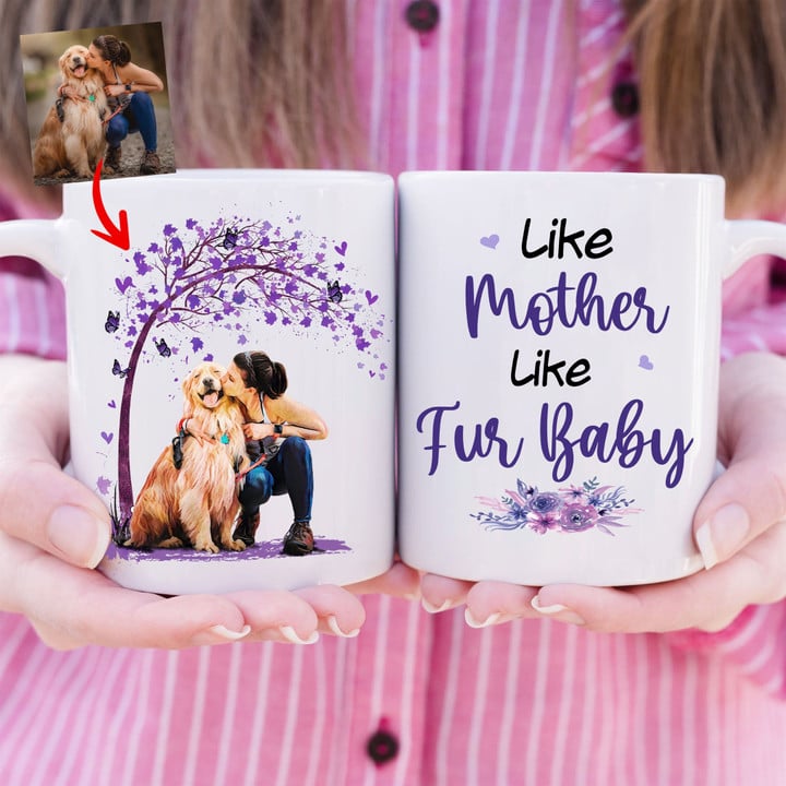 Like Mother Like Fur Baby Dog Mug Gift For Mother's Day Mug