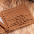 Mom To Son - Even When I'm Not Close By - Bifold Wallet
