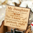 Dad to Daughter - I Got Something In My Life Perfectly Right  - Engraved Music Box