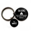 Remember to call your Wifey - Black Round Keychain