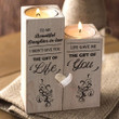 To My Daughter-in-law - i Didn't Give You The Gift Of Life - Candle Holder