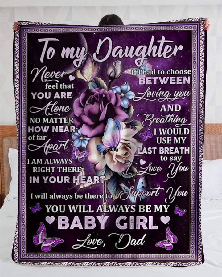 Blanket Dad To Daughter - You Will Always My Baby Girl - Blanket