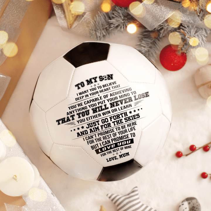 Mum to Son - You Will Never Lose - Soccer Ball