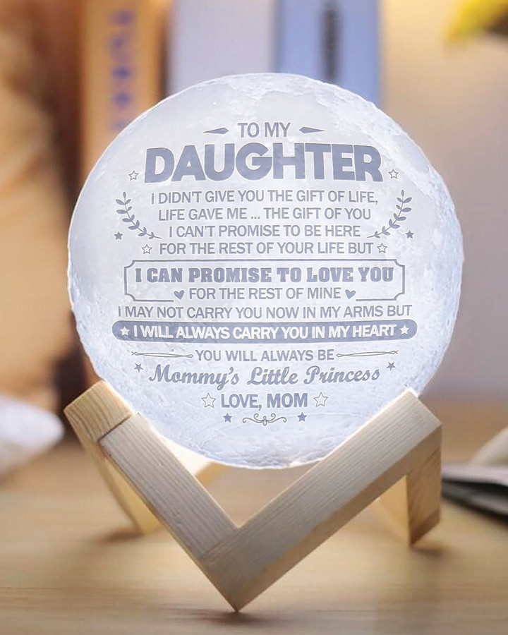 To My Daughter - I Will Always Carry You In My Heart  - Moon Lamp