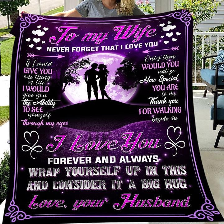 To My Wife - Never Forget That I Love You - Blanket