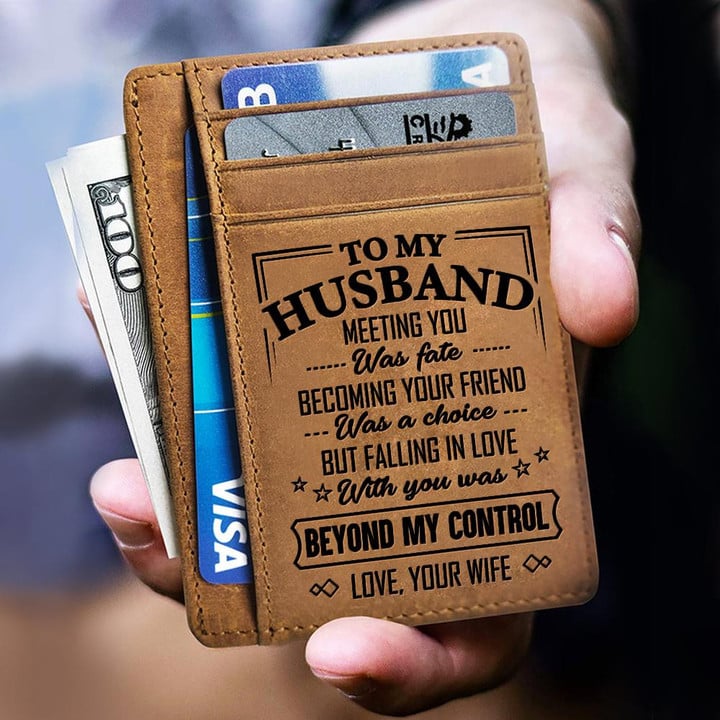 To My Husband - Beyond My Control - Card Wallet