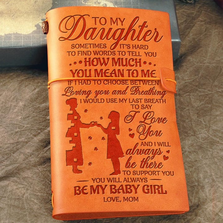 To My Daughter - How Much You Mean To Me - Vintage Journal
