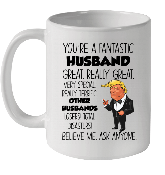 Proud Husband  You're A Fantastic Husband  P001 Hus Mug