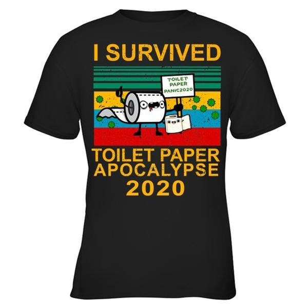 I Survived Toilet Paper Apocalypse 2020